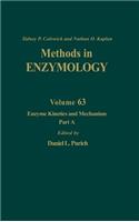 Enzyme Kinetics and Mechanism, Part A: Initial Rate and Inhibitor Methods: Volume 63
