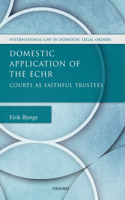 Domestic Application of the Echr