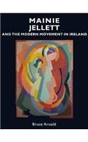 Mainie Jellett and the Modern Movement in Ireland