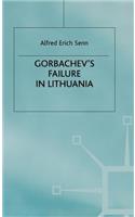 Gorbachev's Failure in Lithuania