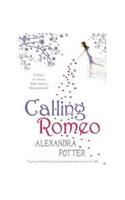 Calling Romeo