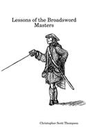 Lessons of the Broadsword Masters
