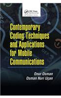 Contemporary Coding Techniques and Applications for Mobile Communications