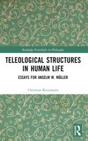 Teleological Structures in Human Life