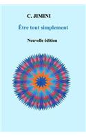 Etre tout simplement