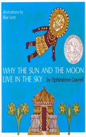 Why the Sun and the Moon Live in the Sky