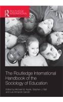 The Routledge International Handbook of the Sociology of Education