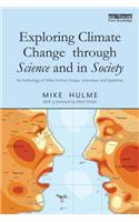Exploring Climate Change through Science and in Society