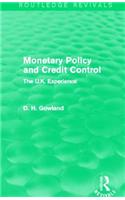 Monetary Policy and Credit Control (Routledge Revivals)