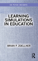 Learning Simulations in Education