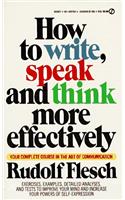 How to Write, Speak and Think More Effectively (Signet)