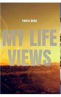 My life Views