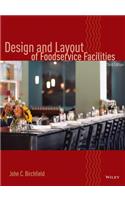 Design and Layout of Foodservice Facilities