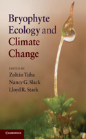 Bryophyte Ecology and Climate Change