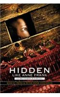 Hidden Like Anne Frank