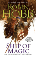 Ship of Magic: The Liveship Traders(1 Liveship Traders Trilogy)