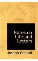 Notes on Life and Letters