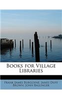 Books for Village Libraries