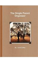 The Single Parent Organizer (Paperback)