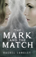 Mark and the Match