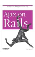 Ajax on Rails: Build Dynamic Web Applications with Ruby
