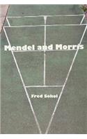 Mendel and Morris