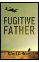 Fugitive Father