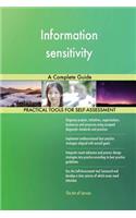 Information sensitivity A Complete Guide