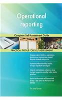 Operational reporting Complete Self-Assessment Guide