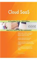 Cloud SaaS A Complete Guide - 2019 Edition