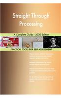 Straight Through Processing A Complete Guide - 2020 Edition
