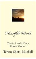 Heartfelt Words