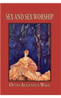 Sex And Sex Worship