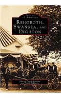 Rehoboth, Swansea, and Dighton