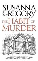 Habit of Murder: The Twenty Third Chronicle of Matthew Bartholomew