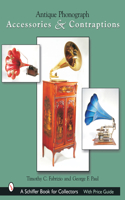 Antique Phonograph Accessories & Contraptions: Accessories &amp; Contraptions