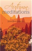 Autumn Meditations