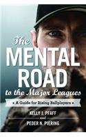 The Mental Road to the Major Leagues