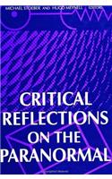 Critical Reflections on the Paranormal