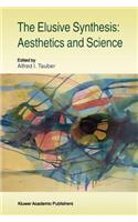 Elusive Synthesis: Aesthetics and Science