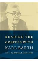 Reading the Gospels with Karl Barth