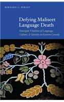 Defying Maliseet Language Death