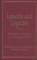 Lessons and Legacies v. 2; Teaching the Holocaust in a Changing World