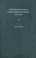 Colonial Encounters Among English and Palestinian Women, 1800?1948