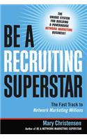 Be a Recruiting Superstar