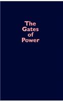 The Gates of Power