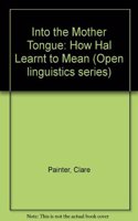 Into the Mother Tongue