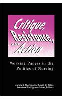 Critique, Resistance, & Action