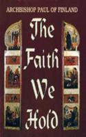 Faith We Hold  The