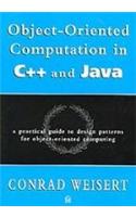 Object-oriented Computation in C++ and Java: A Practical Guide to Design Patterns for Object-oriented Computing